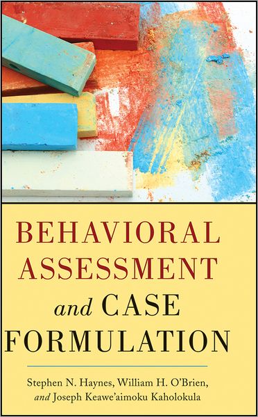 Behavioral Assessment and Case Formulation