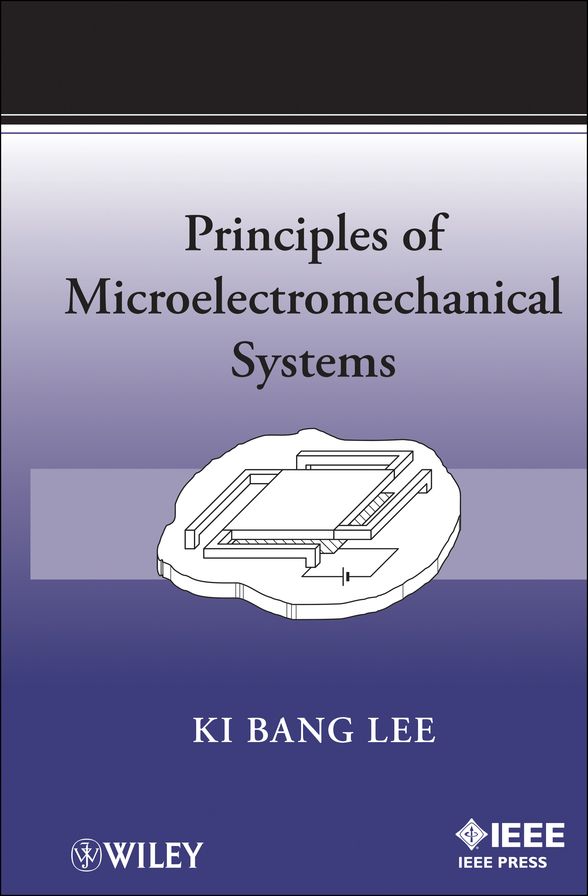 Principles of Microelectromechanical Systems