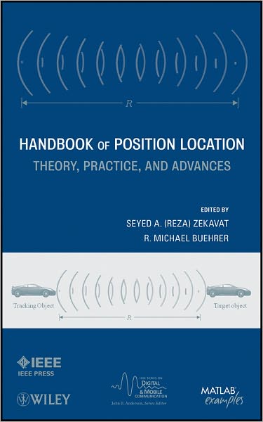 Handbook of Position Location: Theory, Practice and Advances