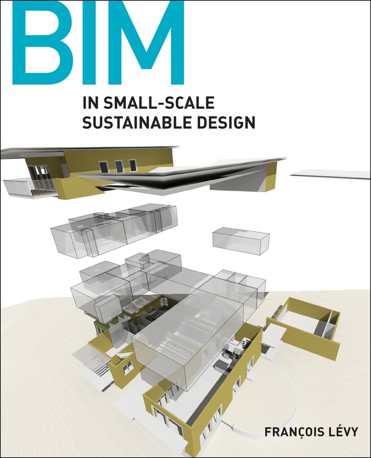 BIM in Small-Scale Sustainable Design