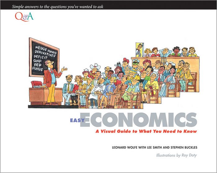Easy Economics: A Visual Guide for What You Need to Know