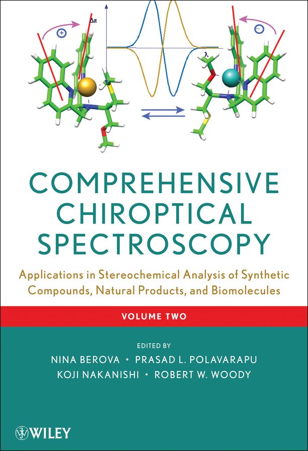 Comprehensive Chiroptical Spectroscopy: Applications in Stereochemical Analysis of Synthetic Compounds, Natural Products, and Biomolecules