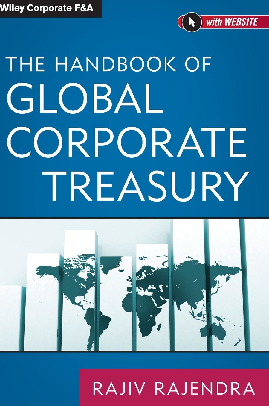 The Handbook of Global Corporate Treasury