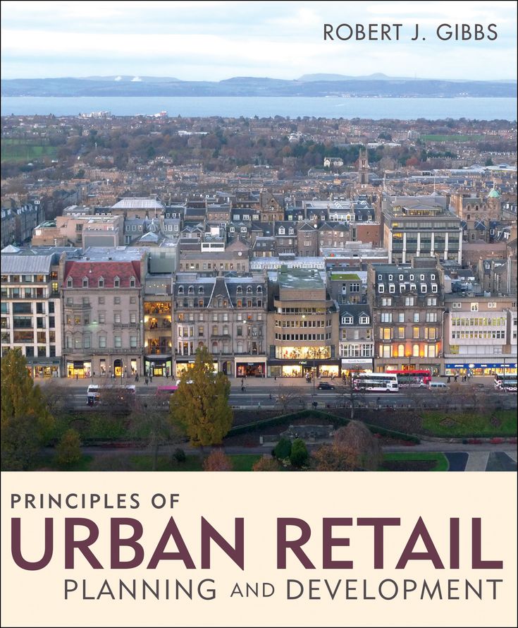 Principles of Urban Retail Planning and Development