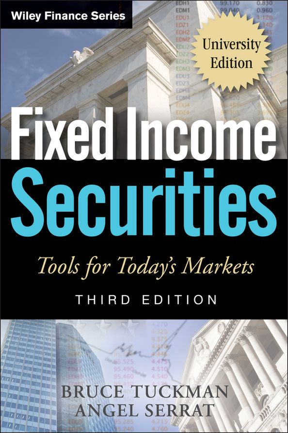 Fixed Income Securities: Tools for Today's Markets