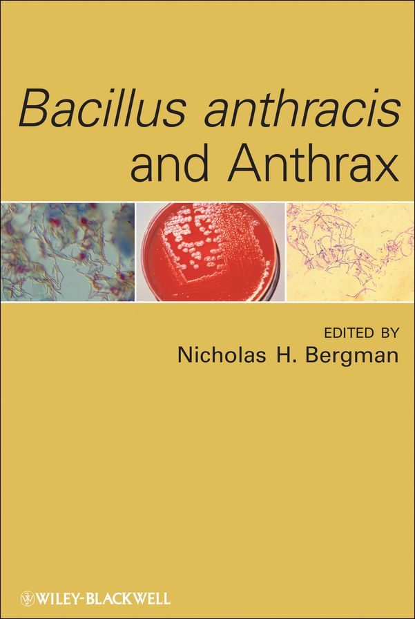 Bacillus anthracis and Anthrax