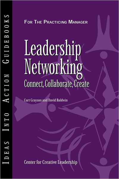 Leadership Networking: Connect, Collaborate, Create