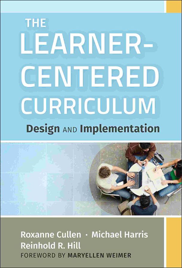 The Learner-Centered Curriculum: Design and Implementation