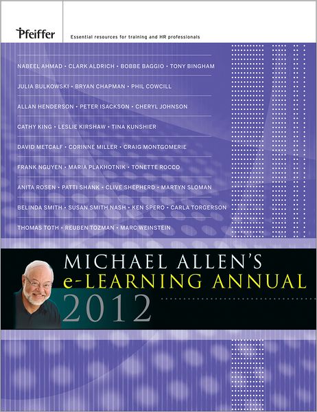 Michael Allen's 2012 e-Learning Annual