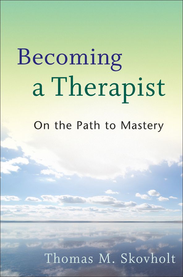 Becoming a Therapist: On the Path to Mastery