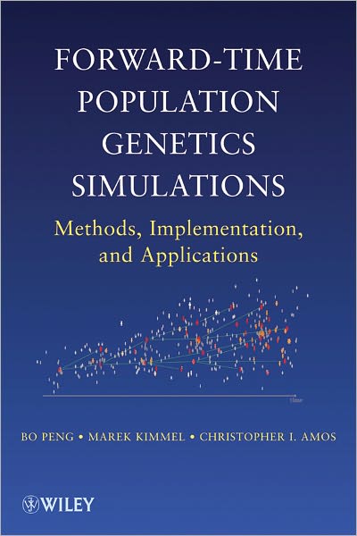 Forward-Time Population Genetics Simulations: Methods, Implementation, and Applications
