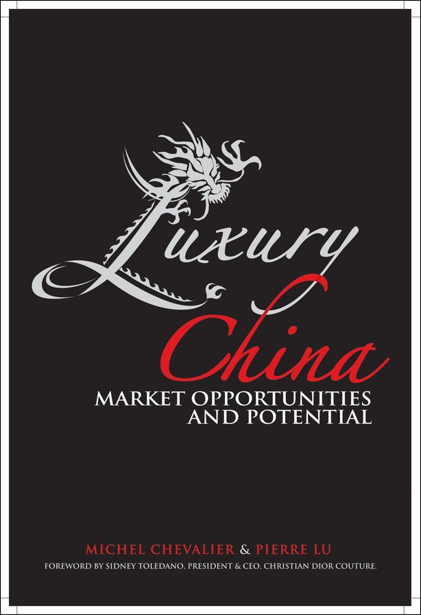 Luxury China: Market Opportunities and Potential