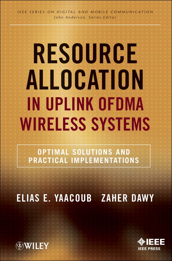 Resource Allocation in Uplink OFDMA Wireless Systems: Optimal Solutions and Practical Implementations