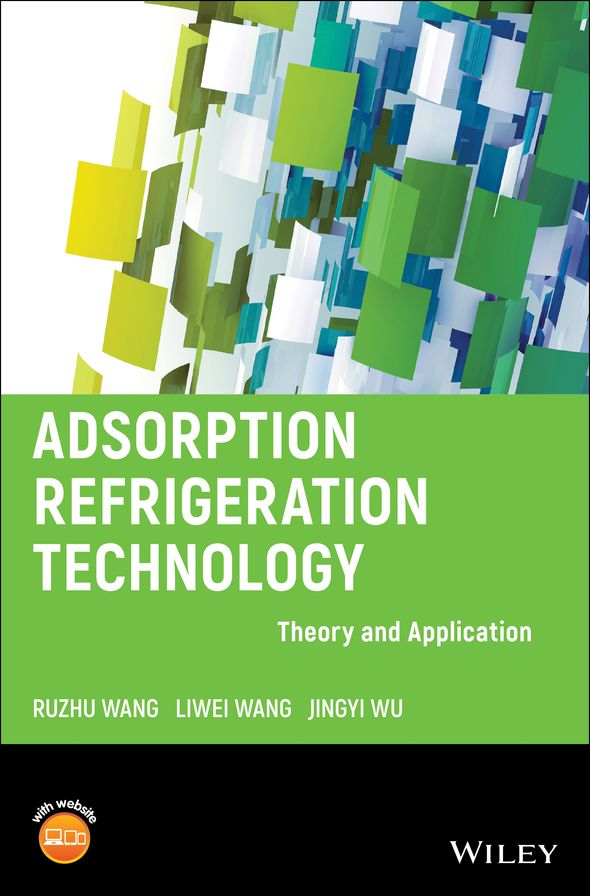 Adsorption Refrigeration Technology: Theory and Application