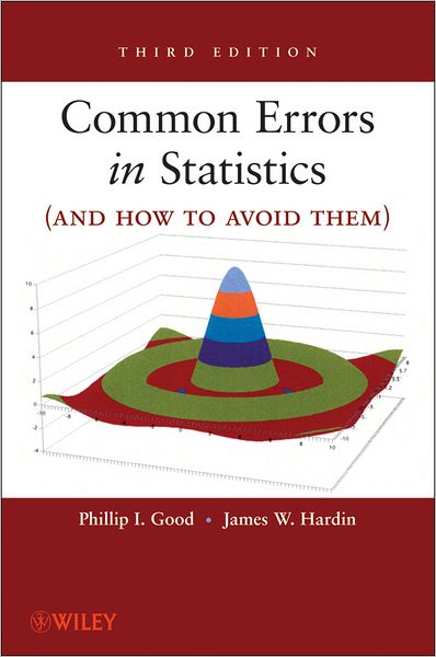 Common Errors in Statistics (and How to Avoid Them)