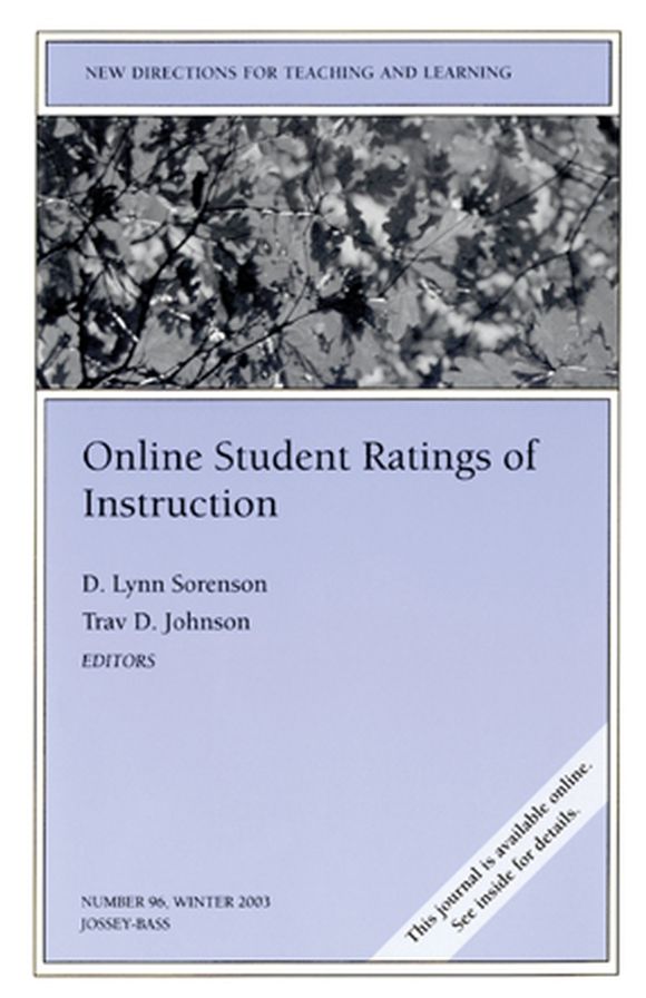 Online Student Ratings of Instruction: New Directions for Teaching and Learning, Number 96