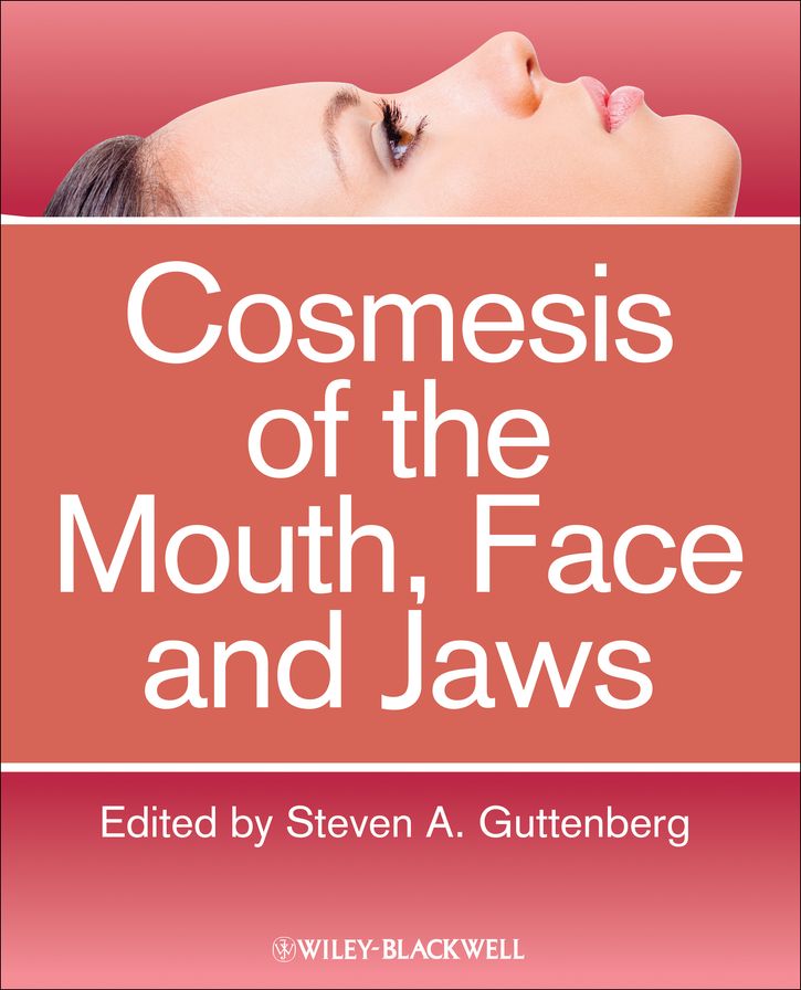 Cosmesis of the Mouth, Face and Jaws