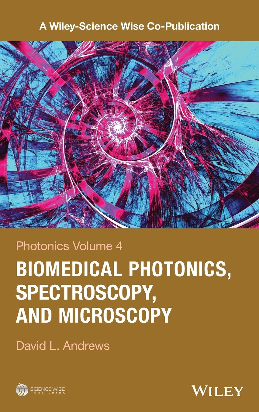 Biomedical Photonics, Spectroscopy and Microscopy