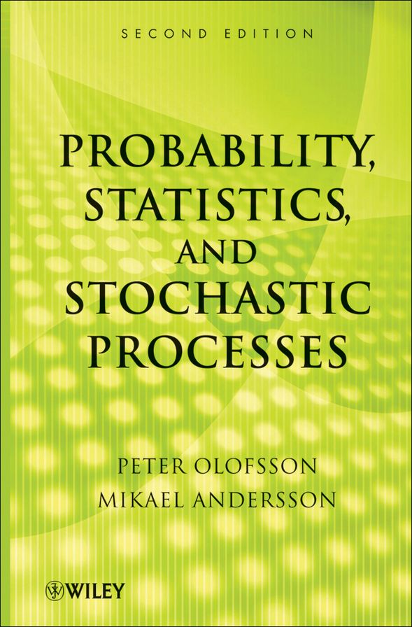 Probability, Statistics, and Stochastic Processes