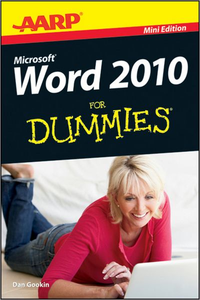 AARP Word 2010 For Dummies, Mini Edition