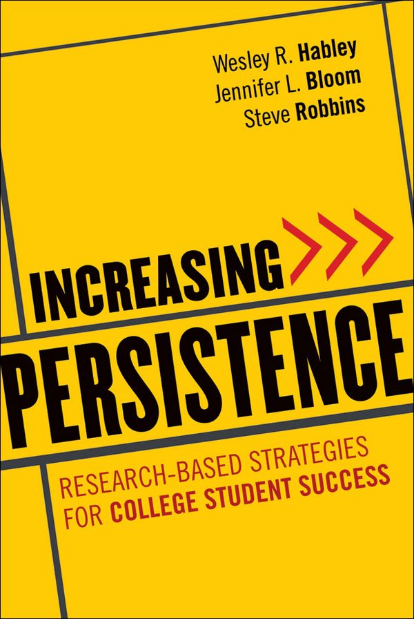 Increasing Persistence: Research-based Strategies for College Student Success