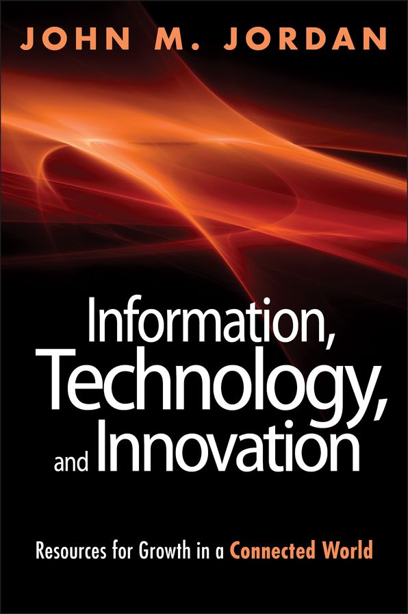 Information, Technology, and Innovation: Resources for Growth in a Connected World