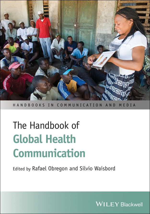 The Handbook of Global Health Communication