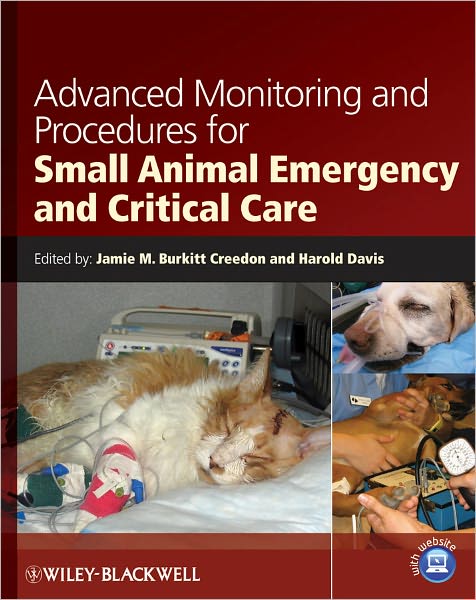 Advanced Monitoring and Procedures for Small Animal Emergency and Critical Care