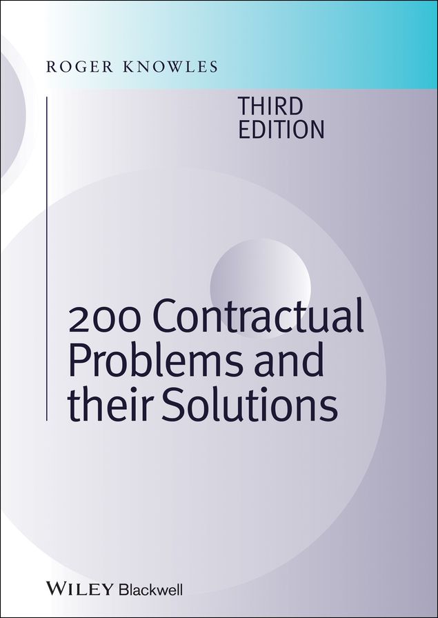 200 Contractual Problems and their Solutions