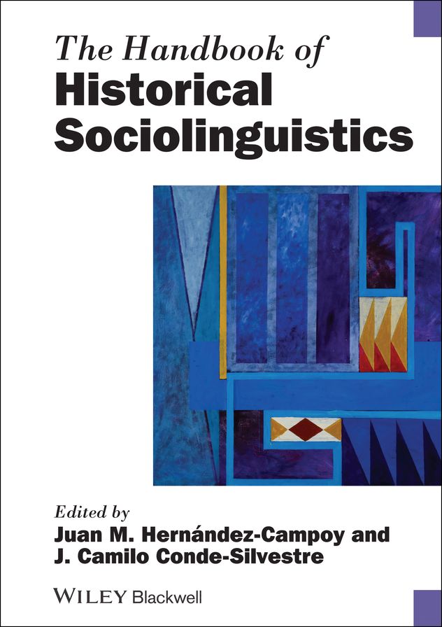 The Handbook of Historical Sociolinguistics