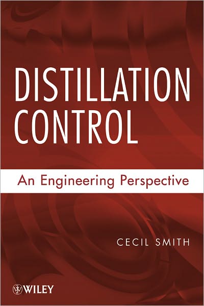 Distillation Control: An Engineering Perspective