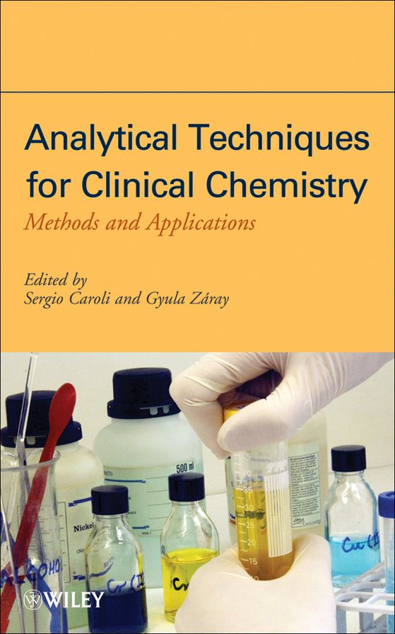 Analytical Techniques for Clinical Chemistry: Methods and Applications