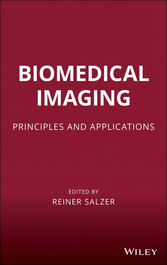 Biomedical Imaging: Principles and Applications