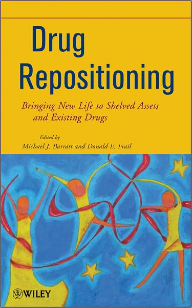 Drug Repositioning: Bringing New Life to Shelved Assets and Existing Drugs