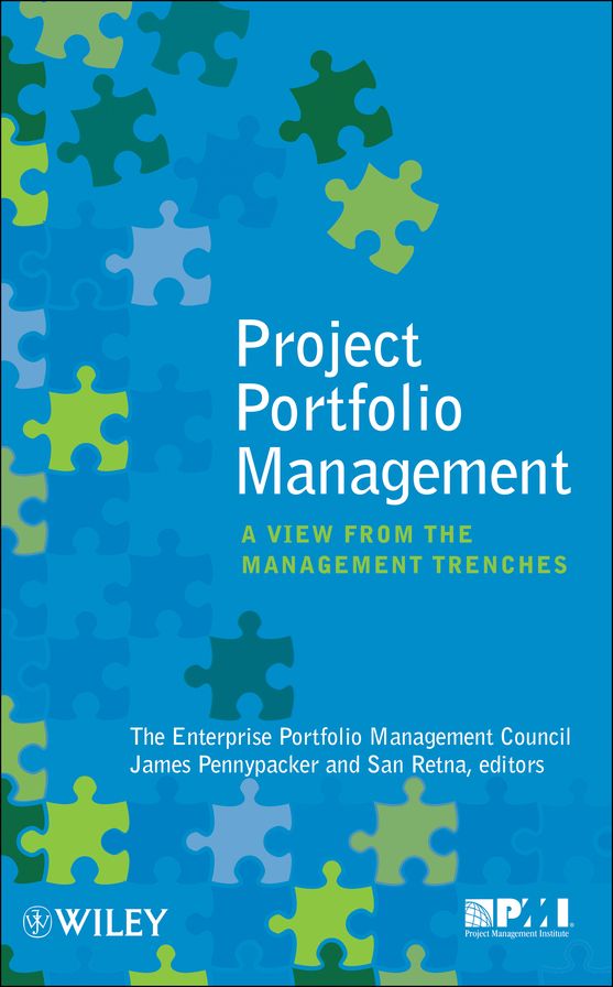 Project Portfolio Management: A View from the Management Trenches