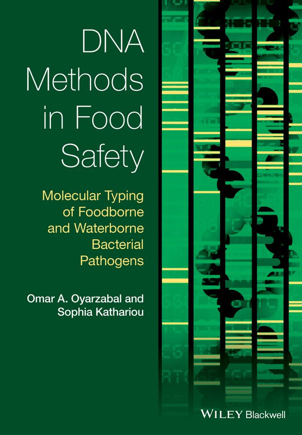 DNA Methods in Food Safety : Molecular Typing of Foodborne and Waterborne Bacterial Pathogens