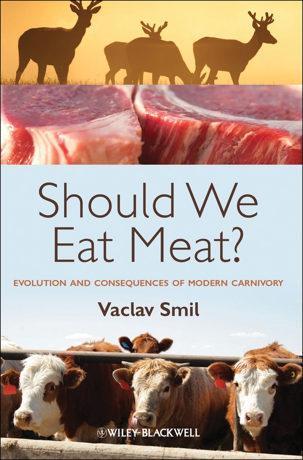 Should We Eat Meat?: Evolution and Consequences of Modern Carnivory