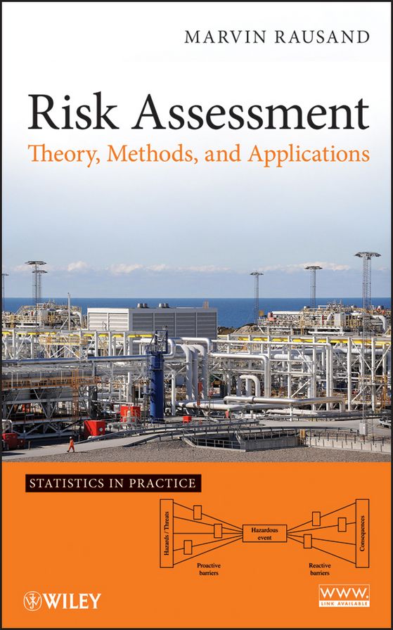 Risk Assessment: Theory, Methods, and Applications