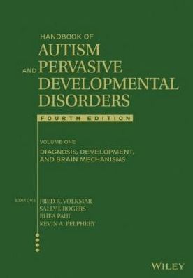 Handbook of Autism and Pervasive Developmental Disorders, Diagnosis, Development, and Brain Mechanisms