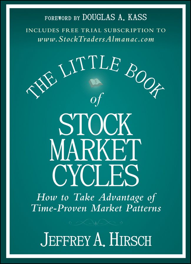 The Little Book of Stock Market Cycles: How to Take Advantage of Time-Proven Market Patterns