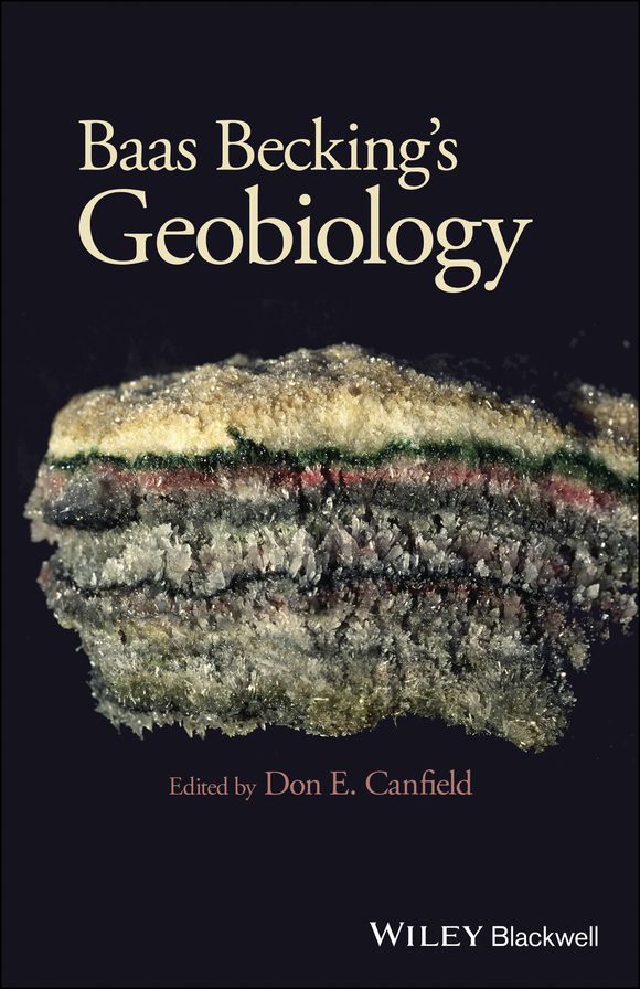 Baas Becking's Geobiology: Or Introduction to Environmental Science
