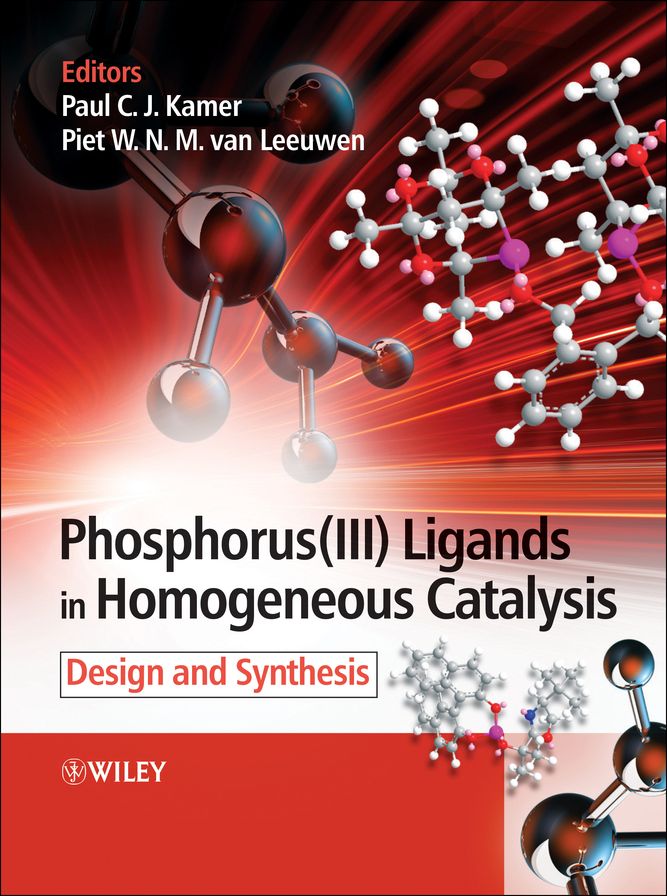 Phosphorus(III)Ligands in Homogeneous Catalysis: Design and Synthesis