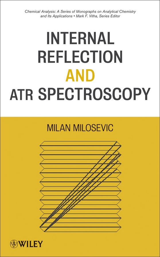 Internal Reflection and ATR Spectroscopy