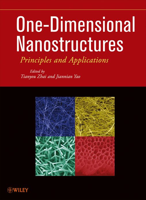 One-Dimensional Nanostructures: Principles and Applications