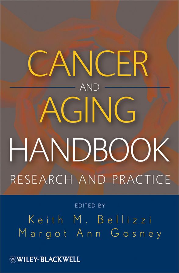 Cancer and Aging Handbook: Research and Practice
