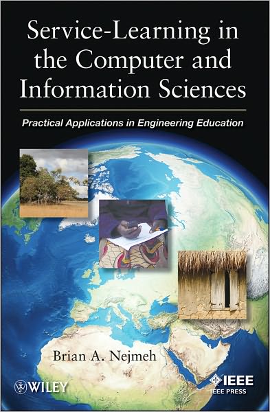 Service-Learning in the Computer and Information Sciences: Practical Applications in Engineering Education