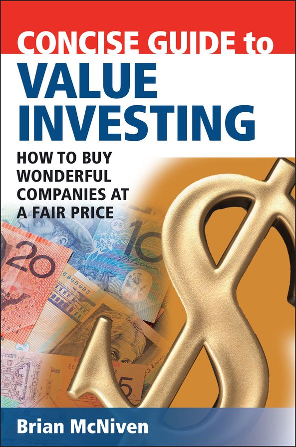 Concise Guide to Value Investing: How to Buy Wonderful Companies at a Fair Price