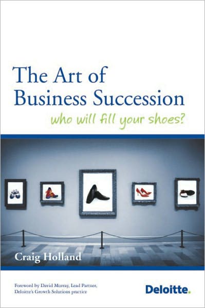The Art of Business Succession: Who will fill your shoes?