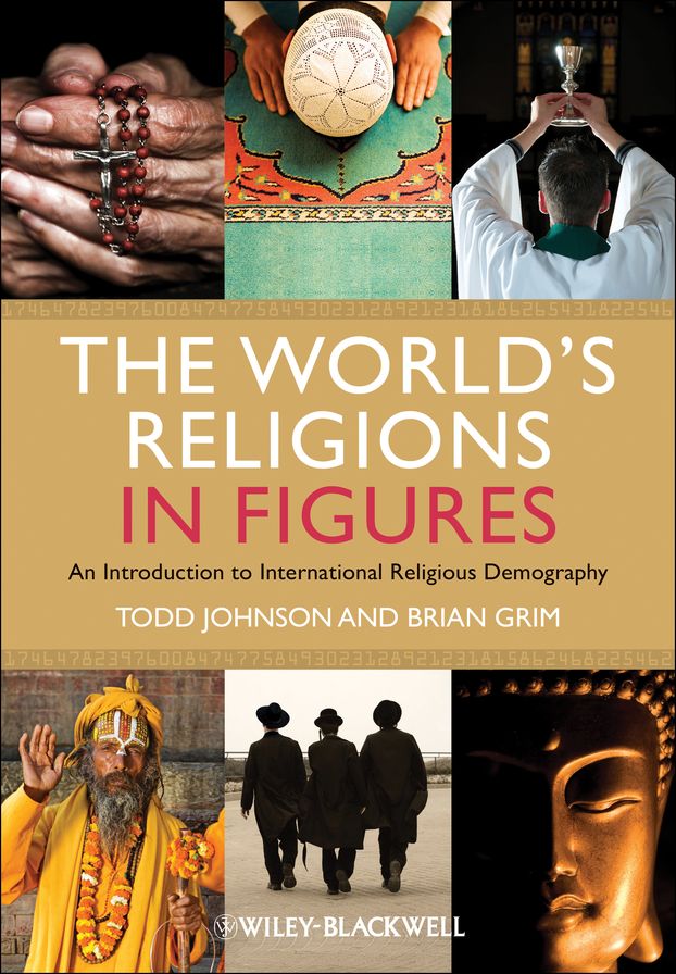 The World's Religions in Figures: An Introduction to International Religious Demography