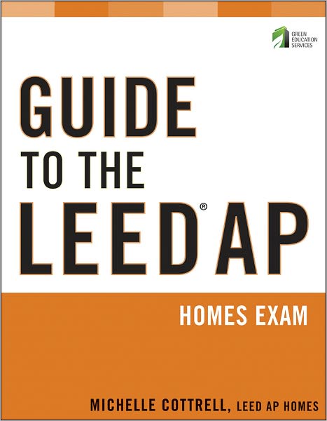 Guide to the LEED AP Homes Exam